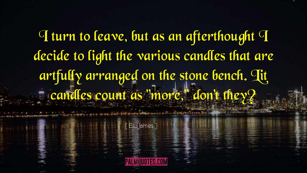 Afterthought quotes by E.L. James