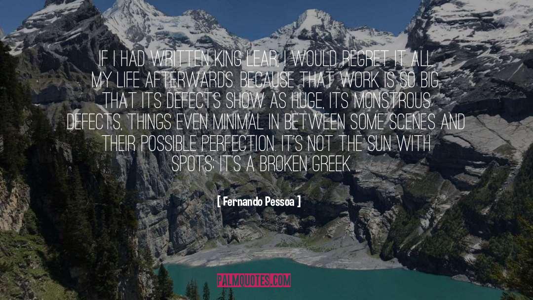 Afterwards quotes by Fernando Pessoa