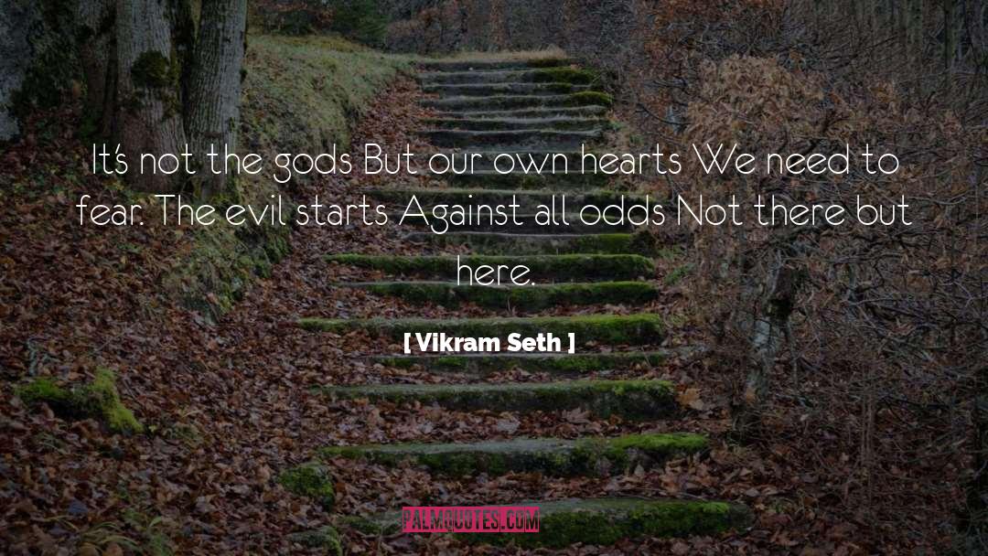 Against All Odds quotes by Vikram Seth