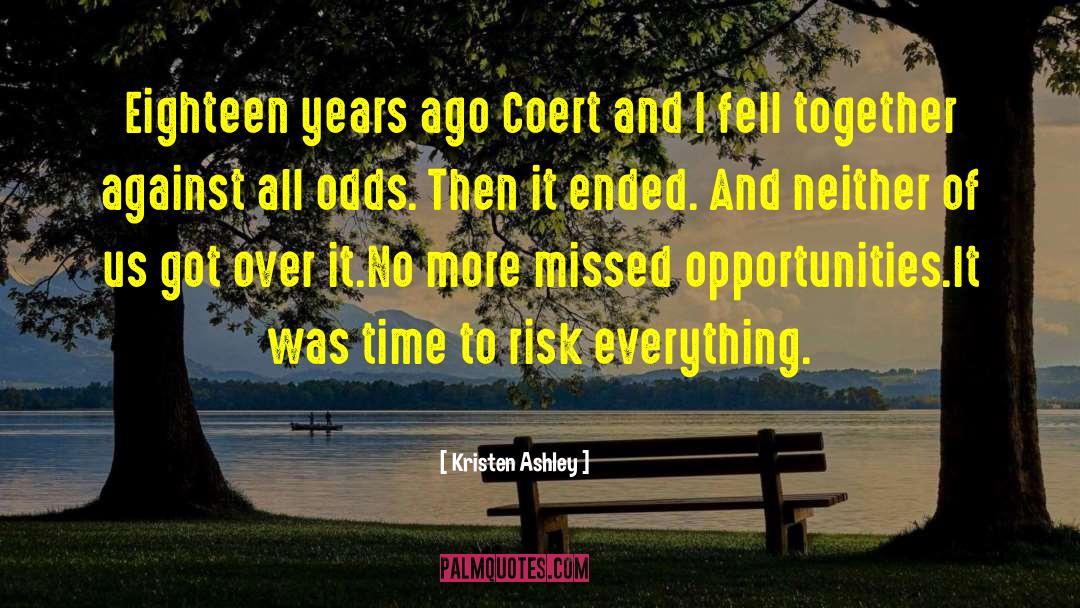 Against All Odds quotes by Kristen Ashley