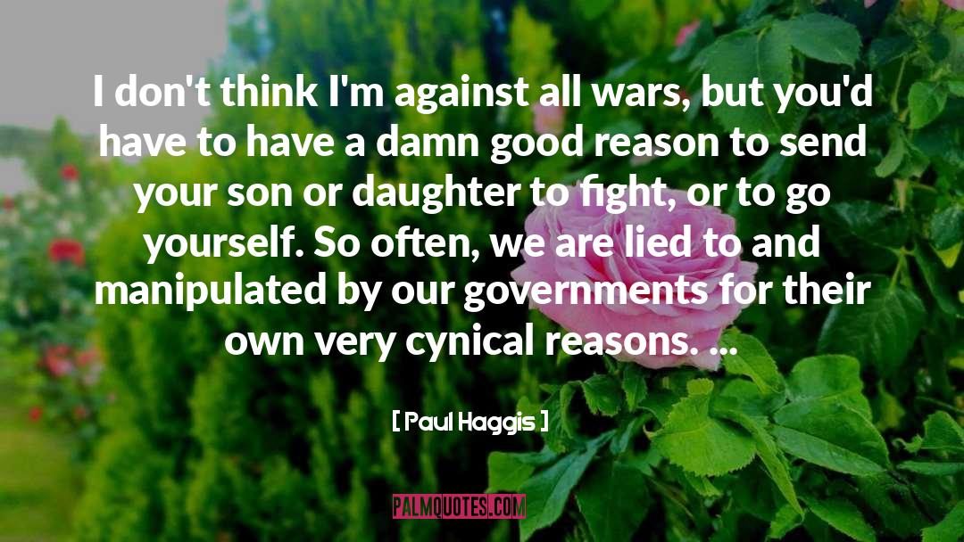 Against All quotes by Paul Haggis