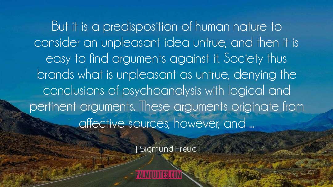 Against All quotes by Sigmund Freud