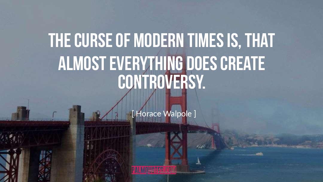 Against Curse Words quotes by Horace Walpole