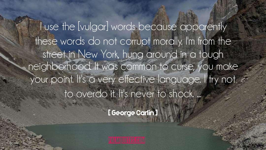 Against Curse Words quotes by George Carlin