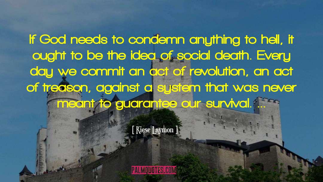 Against Death Penalty quotes by Kiese Laymon