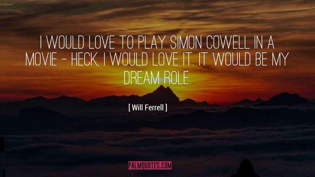Against Love quotes by Will Ferrell
