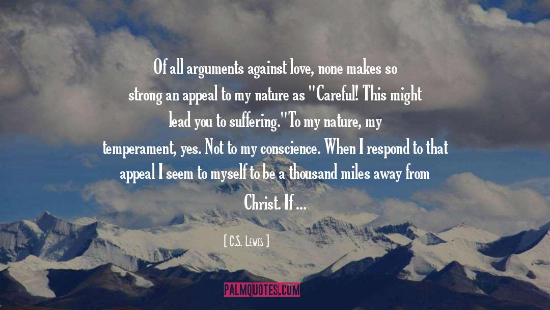 Against Love quotes by C.S. Lewis