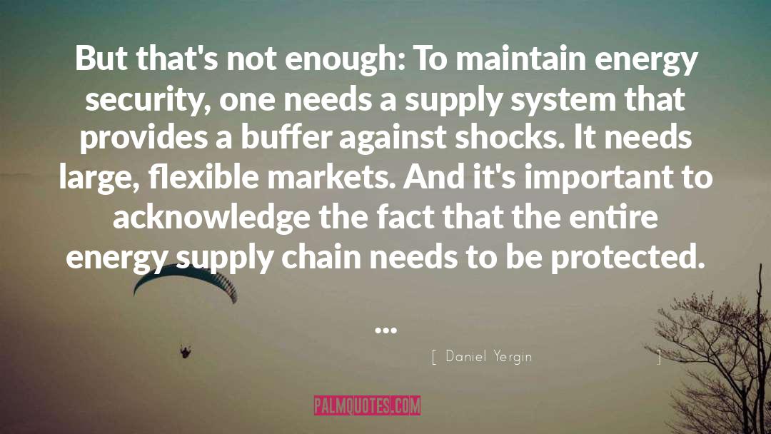 Against quotes by Daniel Yergin