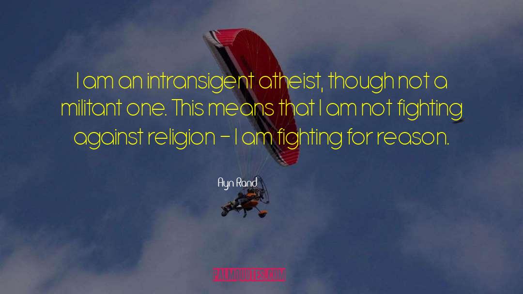 Against Religion quotes by Ayn Rand