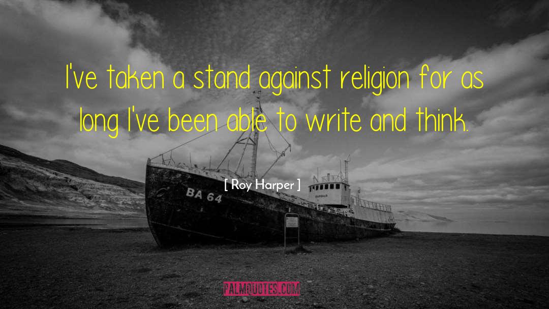 Against Religion quotes by Roy Harper