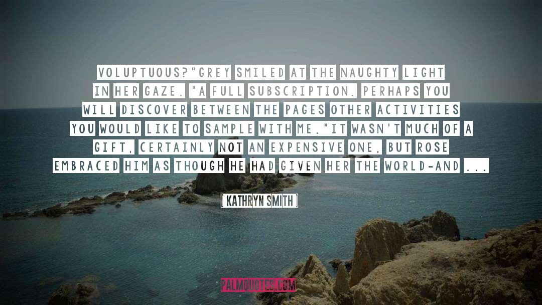 Against The Ropes quotes by Kathryn Smith