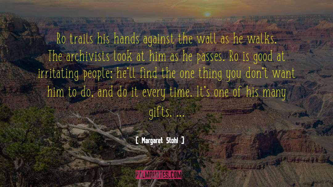 Against The Wall quotes by Margaret Stohl