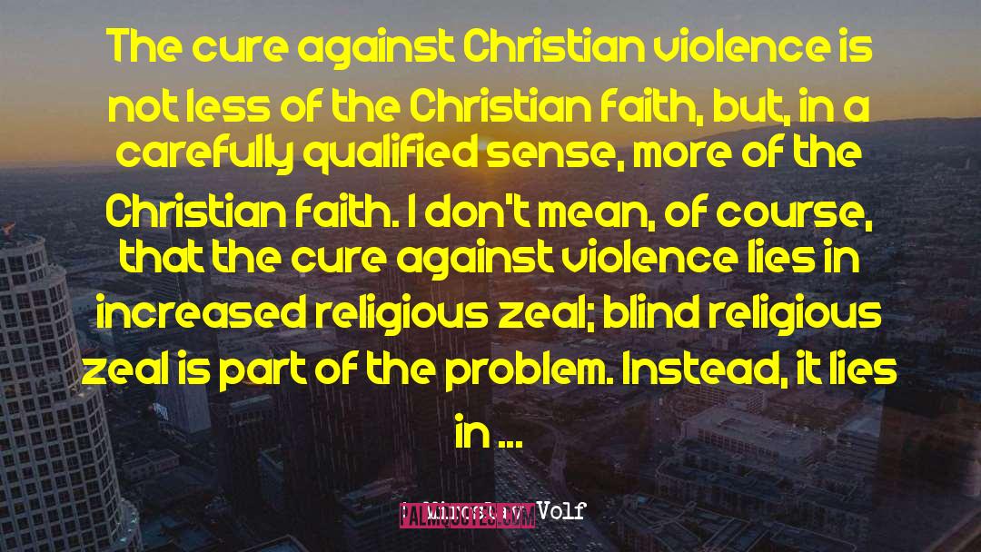 Against Violence quotes by Miroslav Volf