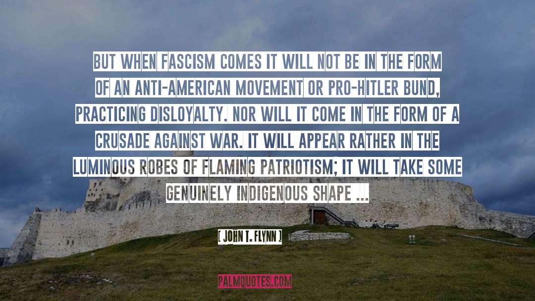 Against War quotes by John T. Flynn