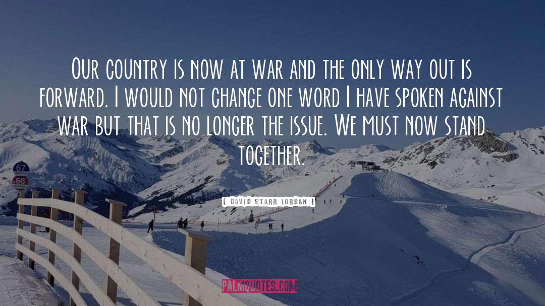 Against War quotes by David Starr Jordan