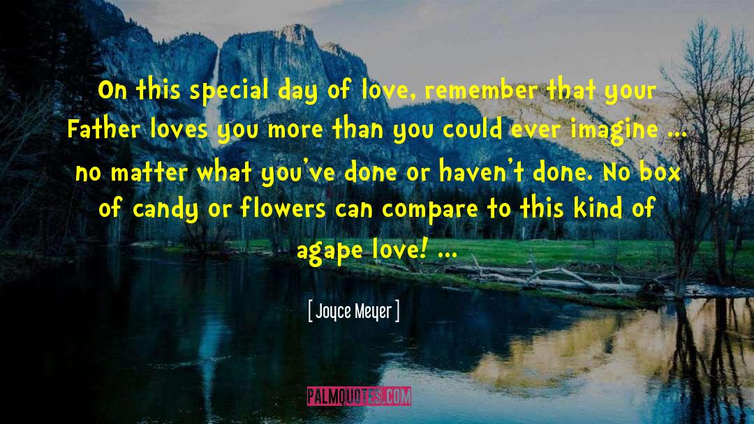 Agape quotes by Joyce Meyer