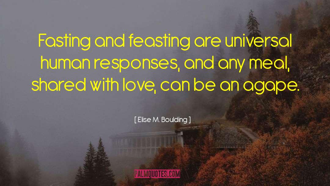 Agape quotes by Elise M. Boulding