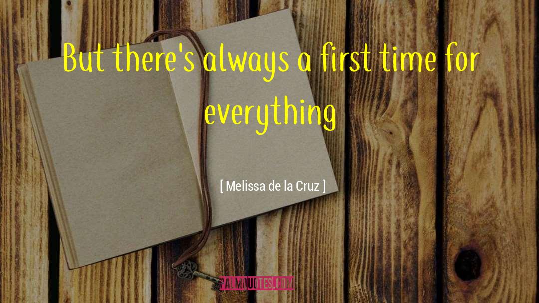 Agarrada De La quotes by Melissa De La Cruz