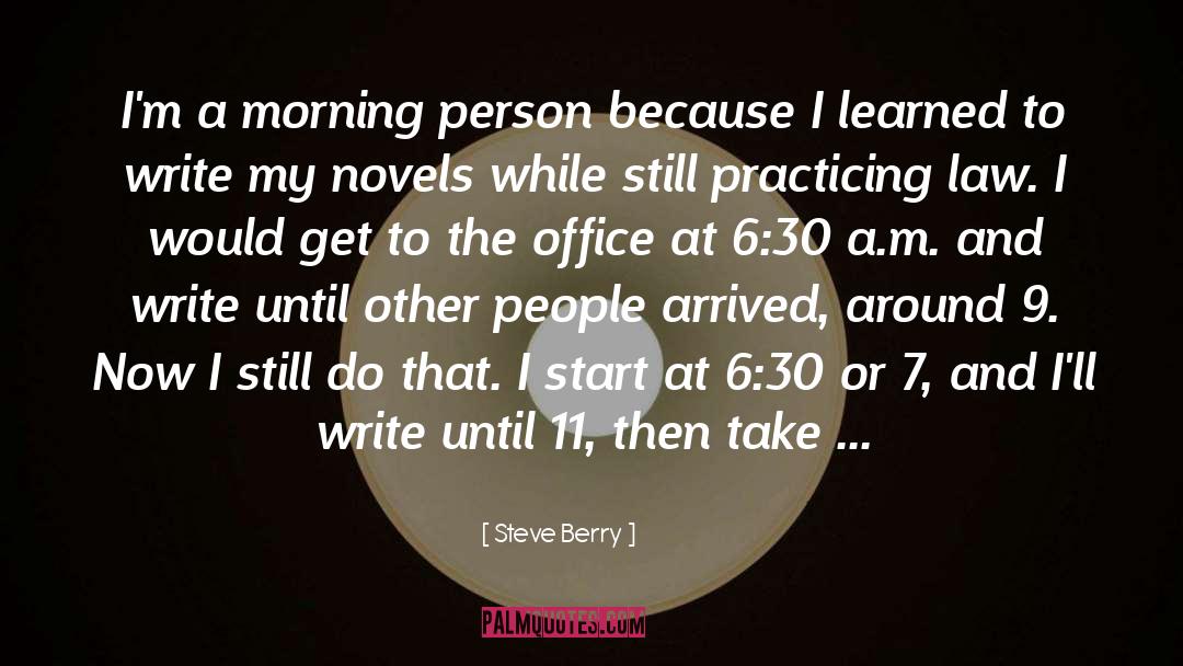 Age 30 quotes by Steve Berry