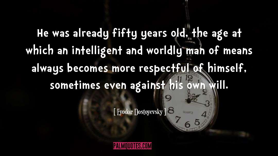 Age And Attitude quotes by Fyodor Dostoyevsky
