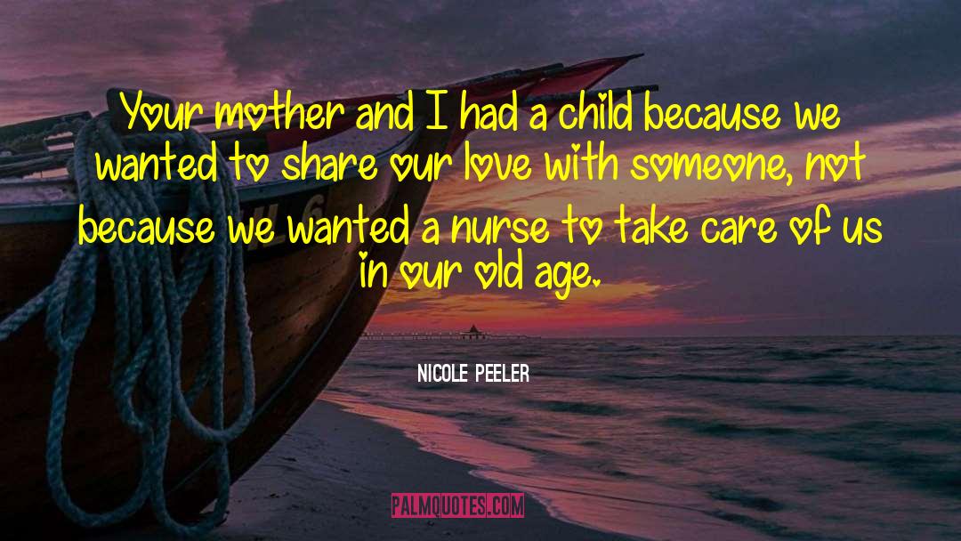 Age And Youth quotes by Nicole Peeler