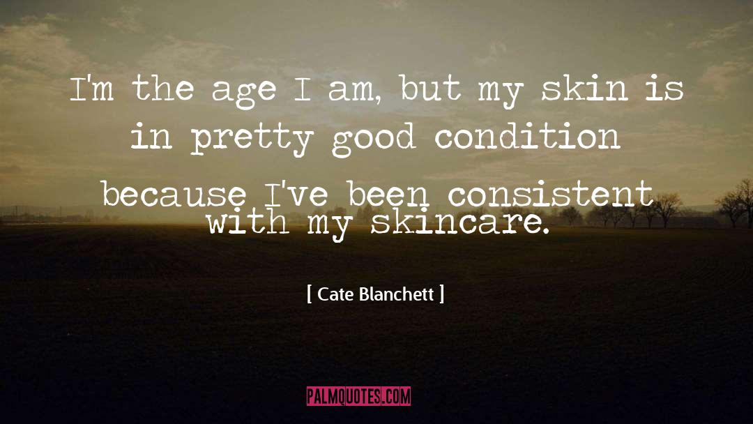 Age Gracefully quotes by Cate Blanchett