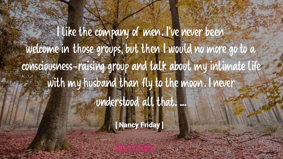 Age Groups quotes by Nancy Friday