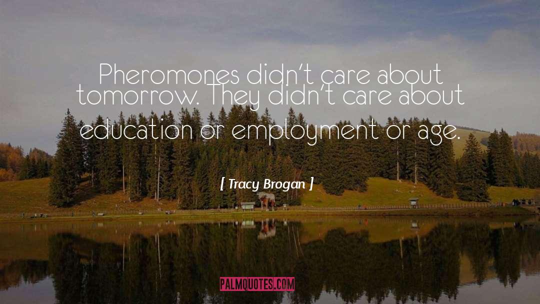 Age Humor quotes by Tracy Brogan