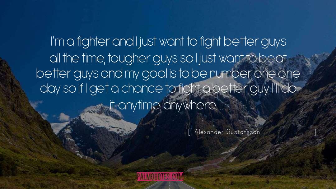 Age Is Just A Number quotes by Alexander Gustafsson