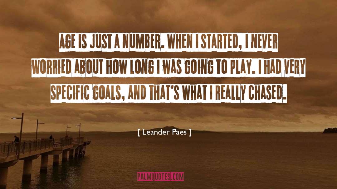 Age Is Just A Number quotes by Leander Paes