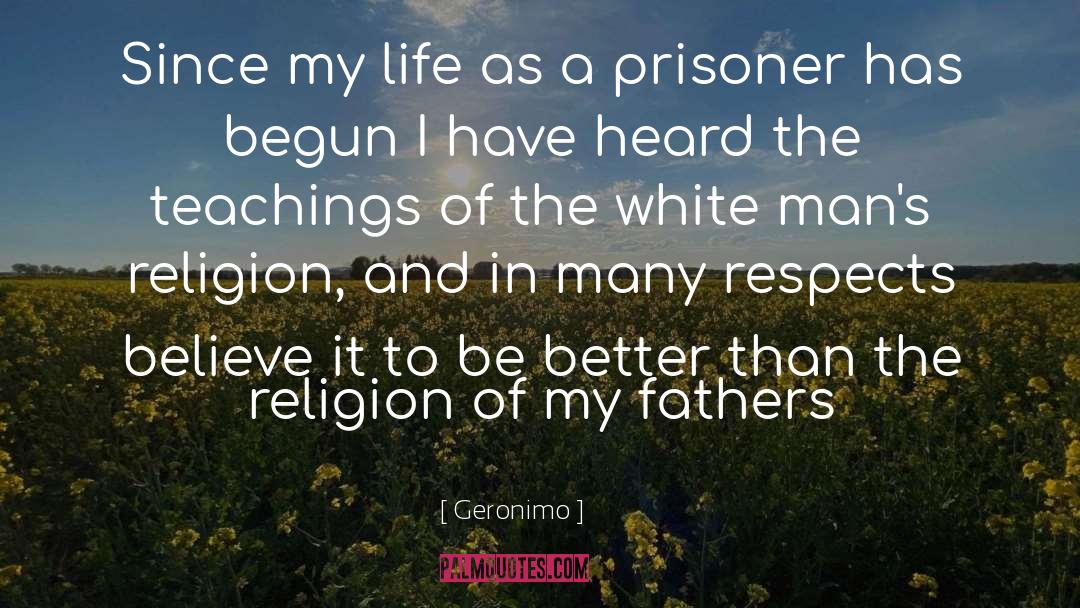 Age Life quotes by Geronimo