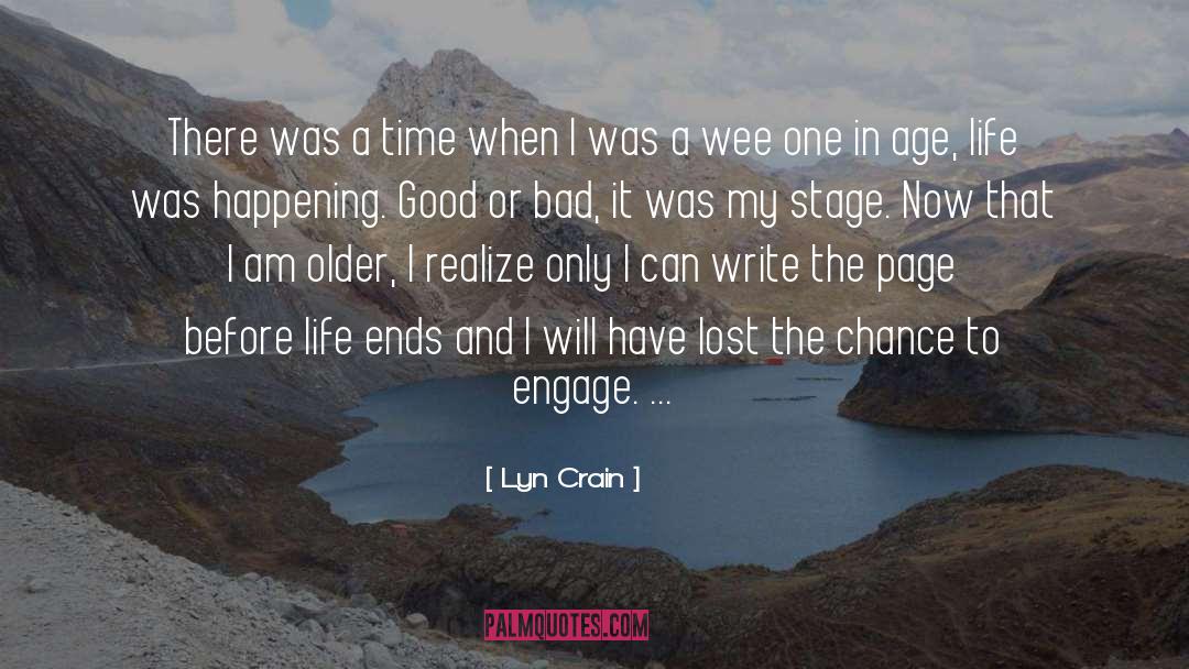 Age Life quotes by Lyn Crain