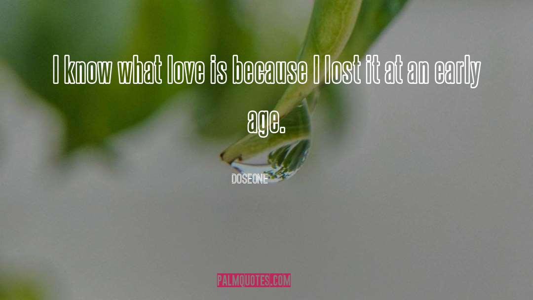 Age Love quotes by Doseone