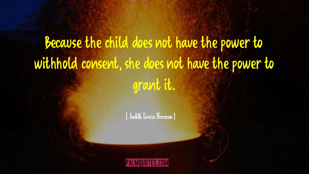 Age Of Consent quotes by Judith Lewis Herman