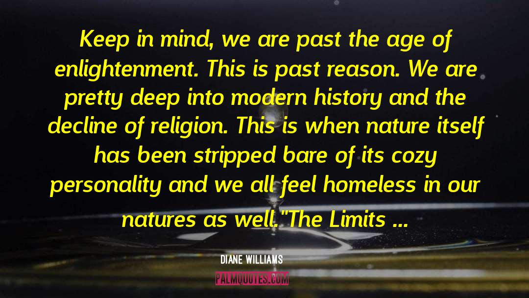 Age Of Enlightenment quotes by Diane Williams
