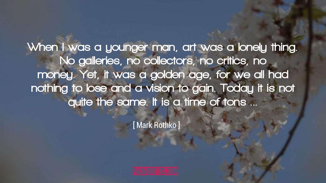 Age Of Enlightenment quotes by Mark Rothko