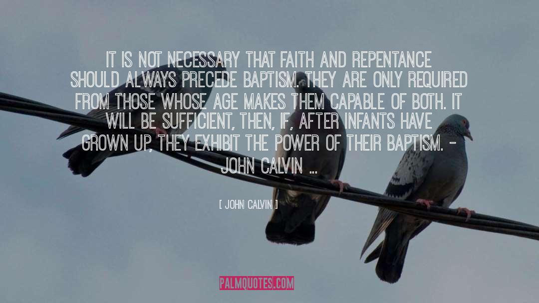 Age Of Ignorance quotes by John Calvin