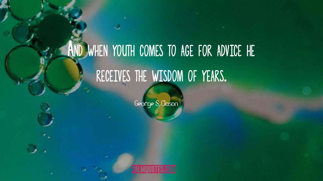 Age Of Innocence quotes by George S. Clason