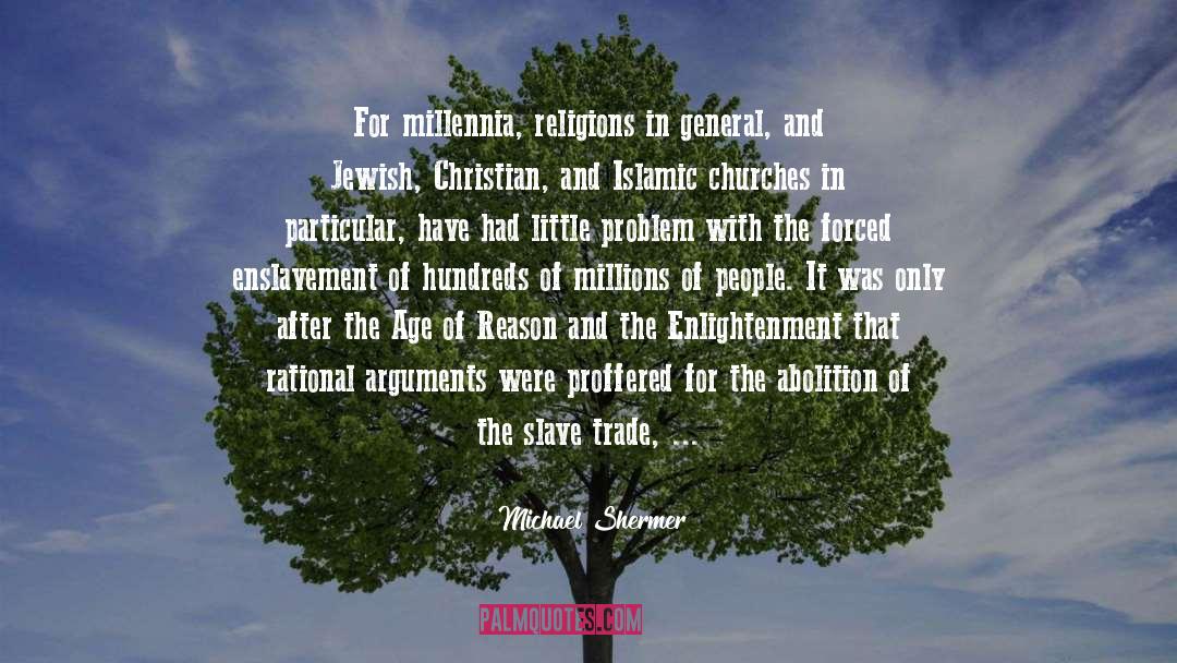 Age Of Reason quotes by Michael Shermer