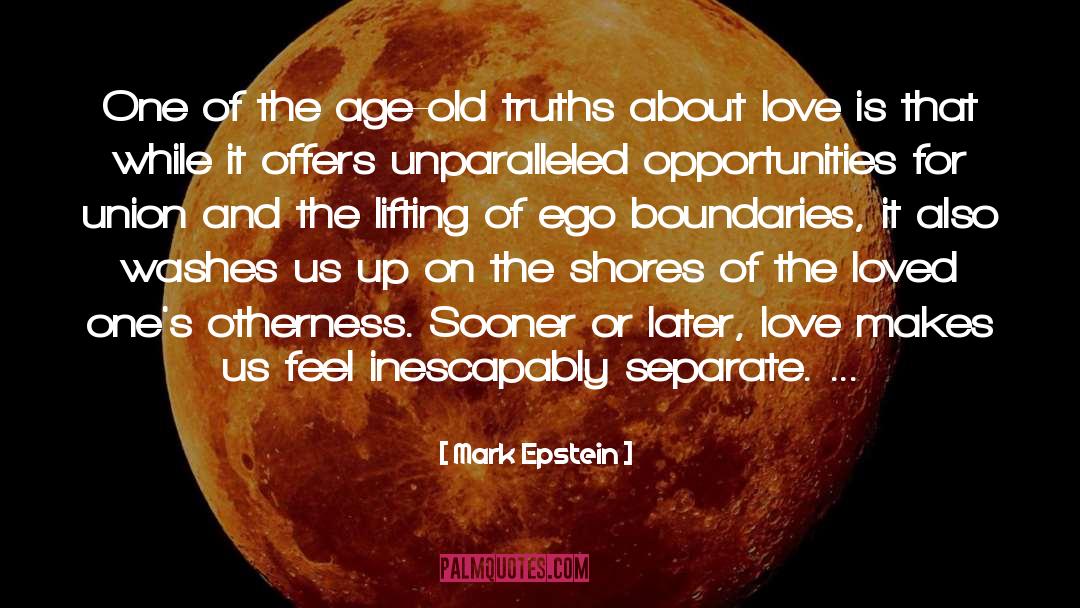 Age Old quotes by Mark Epstein