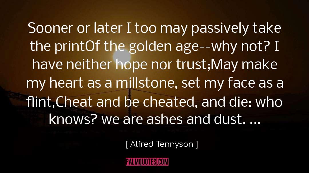 Age quotes by Alfred Tennyson