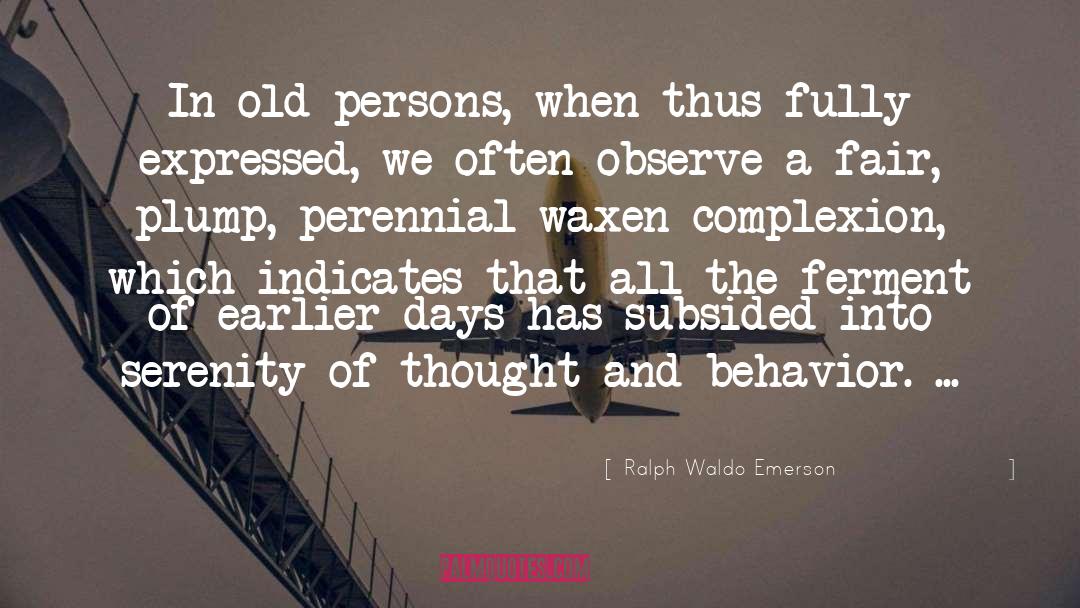 Age quotes by Ralph Waldo Emerson