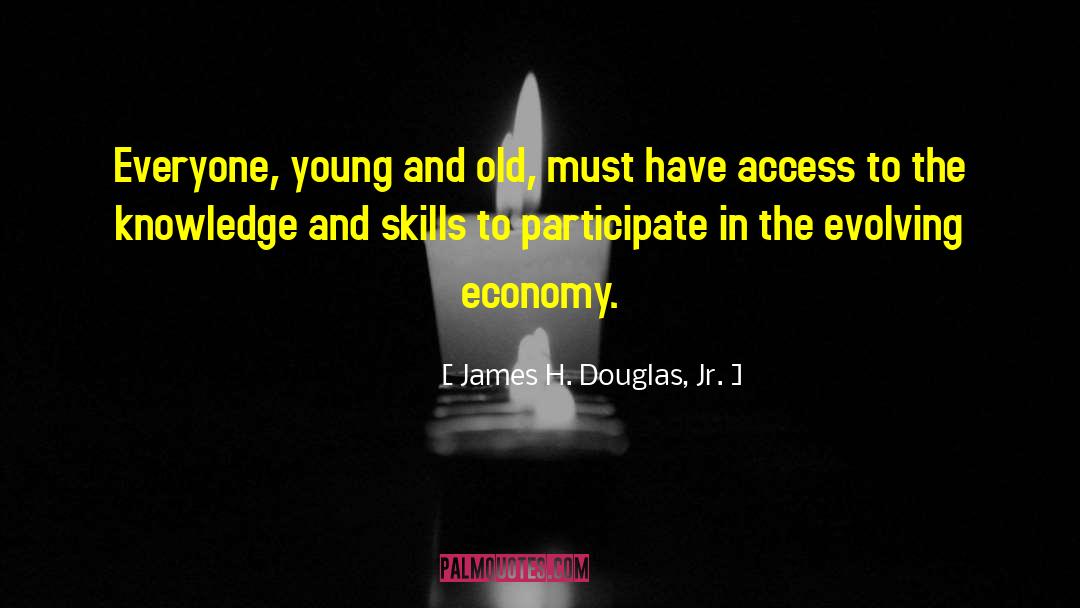 Age Young Old quotes by James H. Douglas, Jr.