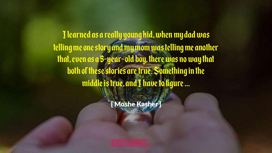 Age Young Old quotes by Moshe Kasher