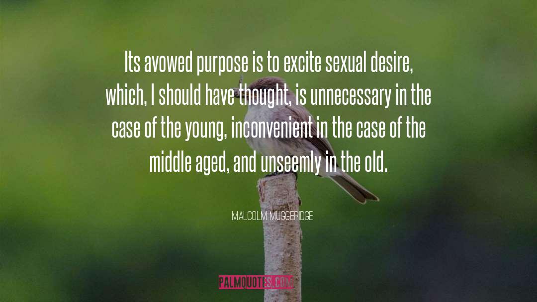 Aged quotes by Malcolm Muggeridge