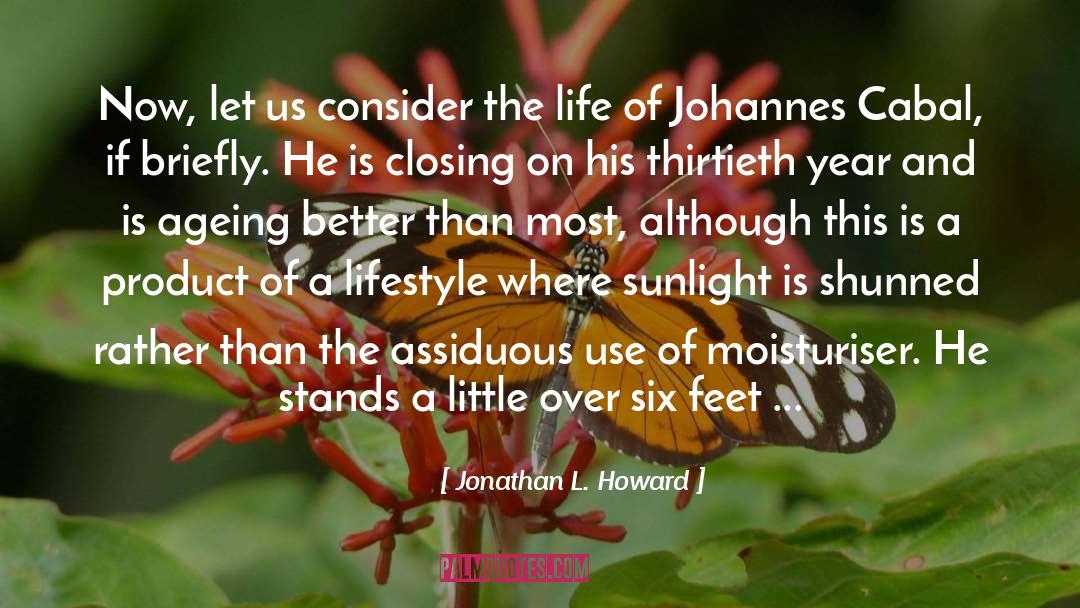 Ageing quotes by Jonathan L. Howard