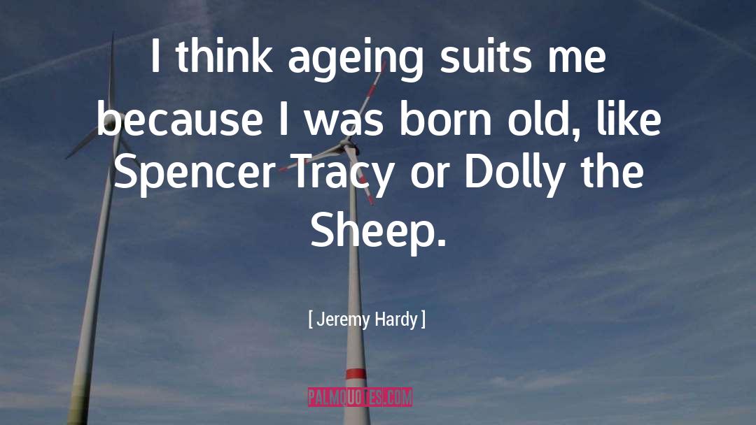 Ageing quotes by Jeremy Hardy