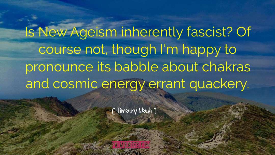 Ageism quotes by Timothy Noah