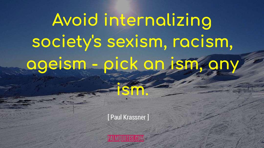 Ageism quotes by Paul Krassner