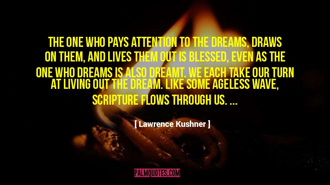 Ageless quotes by Lawrence Kushner